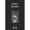 Liber Lucifer: The Light Bringer or Divine Androgyne: Set, Saturn, Satan