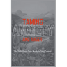 Taming Anxiety And Anger