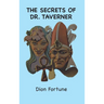 The Secrets of Dr. Taverner