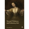 Sexual Violence and Literary Art