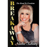 Breakaway: The Road To Freedom