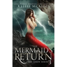 The Mermaid's Return