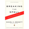 Breaking the Spell: Religion as a Natural Phenomenon