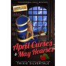 April Curses and May Hearses: Paranormal Cozy Mystery