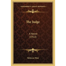 The Judge: A Novel (1922)