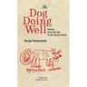 Dog Doing Well: Stories from My Life in the Soviet Union