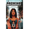 Growing (in)Dependence: A Black Woman's Journey of Unlearning