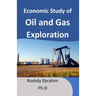Economic study of Oil and Gas exploration