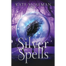 Silver Spells: A Paranormal Women's Fiction Novel