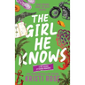 The Girl He Knows: A Friends to Lovers Romantic Comedy