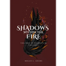 Shadows Within the Fire: Volumes of Elementum, Volume I