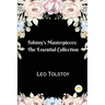 Tolstoy's Masterpieces: The Essential Collection