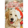 Dog Who Came to Christmas