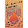 The Great Glowing Coils of the Universe: Welcome to Night Vale Episodes, Volume 2