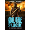Blue Plague: The War Years - Discovery