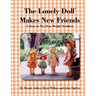 The Lonely Doll Makes New Friends