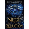 Siege and Seduction