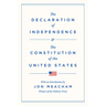 The Declaration of Independence and the Constitution of the United States