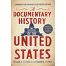 A Documentary History of the United States (11th Edition)