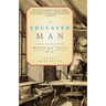 An Educated Man: A Dual Biography of Moses and Jesus