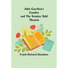 John Gayther's Garden and the Stories Told Therein