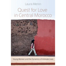 Quest for Love in Central Morocco: Young Women and the Dynamics of Intimate Lives