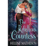 The Rebellious Countess
