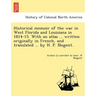 Historical memoir of the war in West Florida and Louisiana in 1814-15. With an atlas ... written originally in French, and translated ... by H. P. Nug