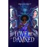 Love Be Damned
