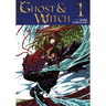 Ghost and Witch Vol. 1