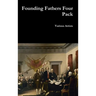 Founding Fathers Four Pack
