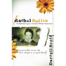 The Rachel Smiles: The Spiritual Legacy of Columbine Martyr Rachel Scott