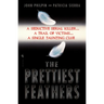 The Prettiest Feathers