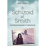 A Schizoid at Smith: How Overparenting Leads to Underachieving