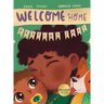 Welcome Home, Destiny Jade