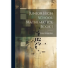 Junior High School Mathematics, Book 1