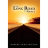 The Long Road to Grace