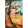 Swampfire: A Shockoe Slip Gang Adventure
