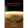 Escape Velocity: The Anthology