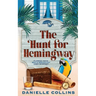 The Hunt for Hemingway