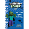Diary of a Minecraft Zombie Book 8: Back to Scare School