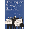 The Iroquois Struggle for Survival: World War II to Red Power