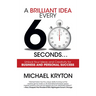 A Brilliant Idea Every 60 Seconds