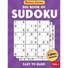 Big Book of Sudoku Easy To Hard: 1,000+ Puzzles Book with Solutions for Adults Including Easy Medium and Hard