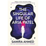The Singular Life of Aria Patel