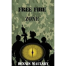 Free Fire Zone