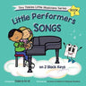 Little Performers Book 2 Songs on 2 Black Keys