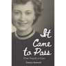 It Came to Pass