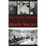 Red Light Women of Death Valley