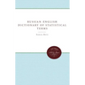 Russian-English Dictionary of Statistical Terms and Expressions: And Russian Reader in Statistics